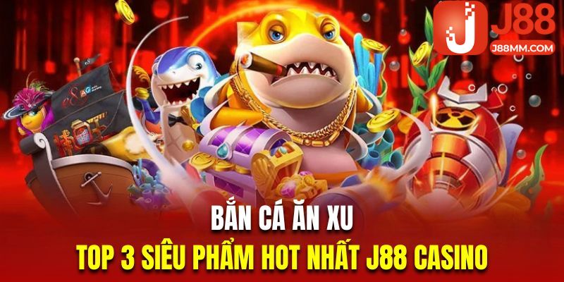 bắn cá ăn xu